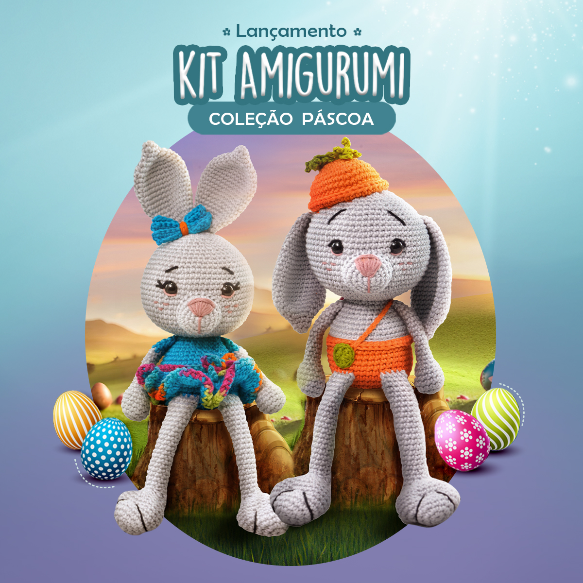 Lançamento: Kit Amigurumi Páscoa!